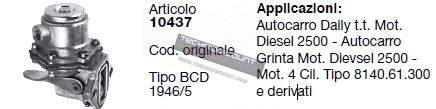 Pompe gasoil equiv. 4279496 4724652 4740996 4749880 4755893 90613611 FT006 OC097 - PON1051946/5 IVECO DAILY / GRINTA moteur diesel 2500 / type 8140.61.300
