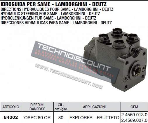 Direction Hydraulique OSPC 80 OR OEM SAME LAMBORGHINI DEUTZ 2.4569.013.0 & 2.4569.007.0 / EXPLORER - FRUTTETO ;  2_4569_013_0 & 2_4569_007_0